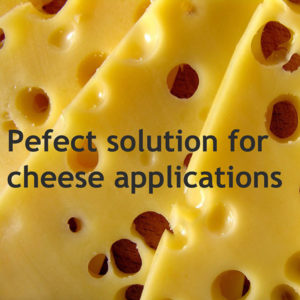 Perfect for cheese applications